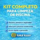 Kit Limpeza Piscina 3 em 1 - Sem Sujeira e Sem Esforço